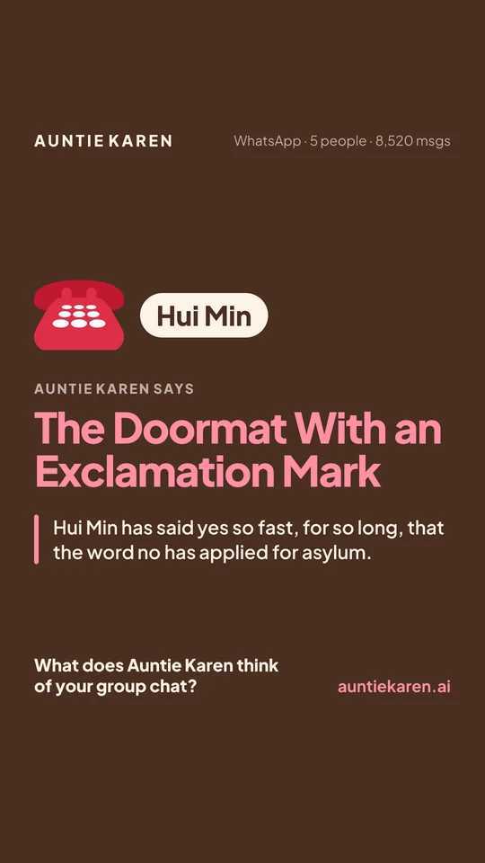A brown member card for Hui Min, called The Doormat With an Exclamation Mark, with one line about the colleague who never says no.